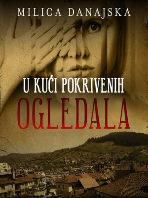 cover image of U kuci pokrivenih ogledala